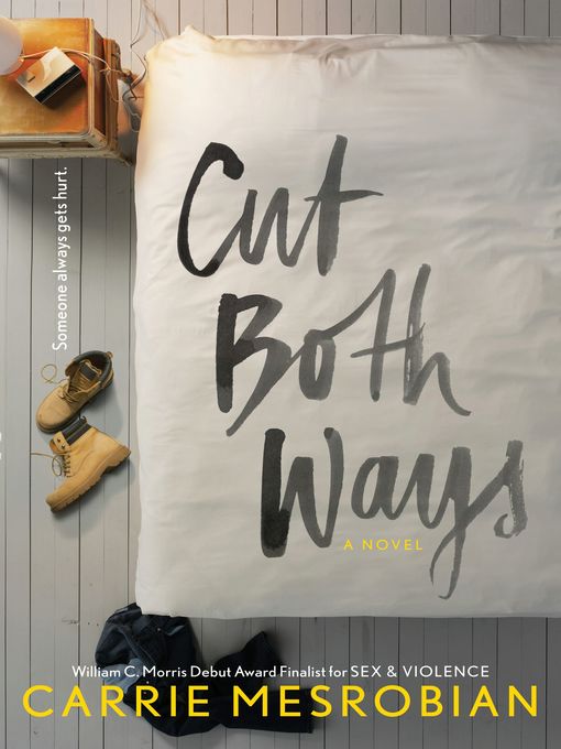 Title details for Cut Both Ways by Carrie Mesrobian - Wait list